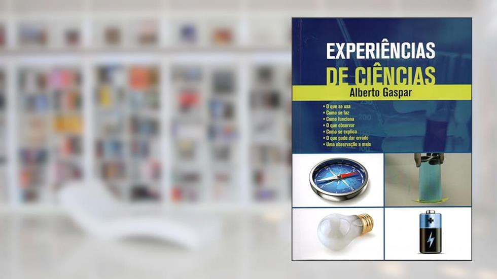 Experiências de Ciências, do autor Alberto Gaspar