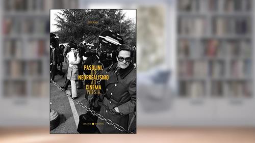 Capa de Pasolini, do Neorrealismo ao Cinema Poesia, do autor Davi Kinski