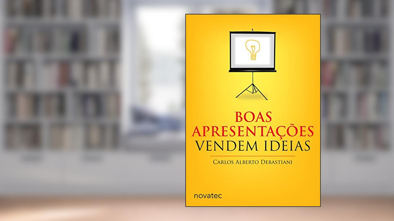 Capa de Boas Apresentações Vendem Ideias, do autor Carlos Alberto Debastiani