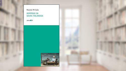Capa de Memórias da sauna finlandesa, do autor Marcelo Mirisola