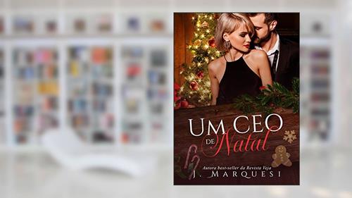 Capa de Um CEO de Natal, do autor J. Marquesi