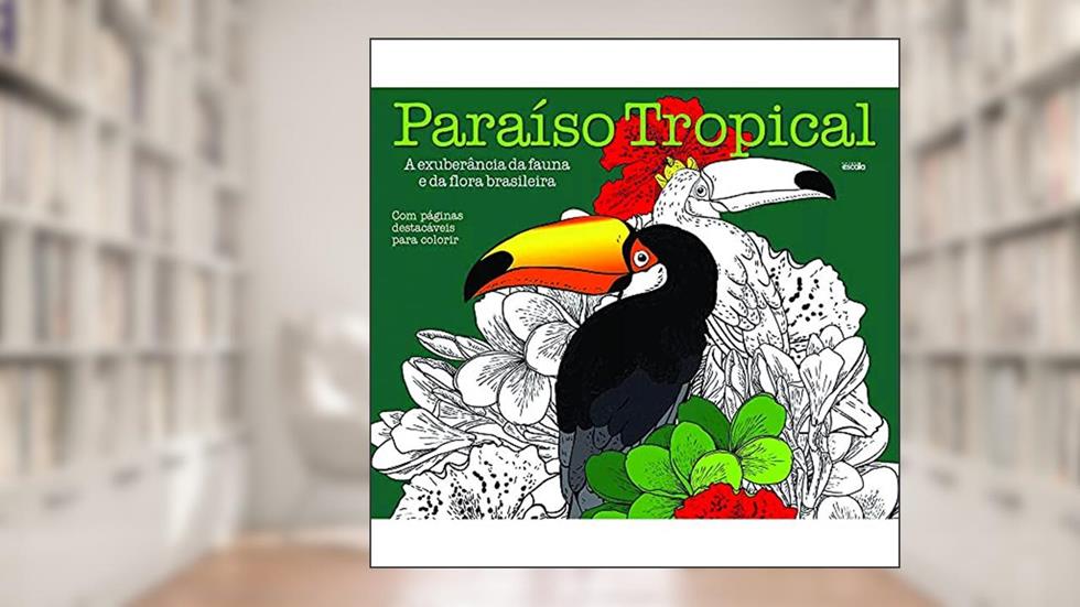 Paraíso tropical, do autor Editora Escala