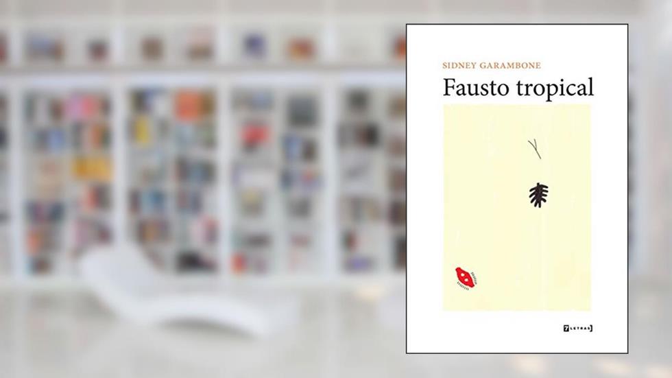 Fausto Tropical, do autor Sidney Garambone