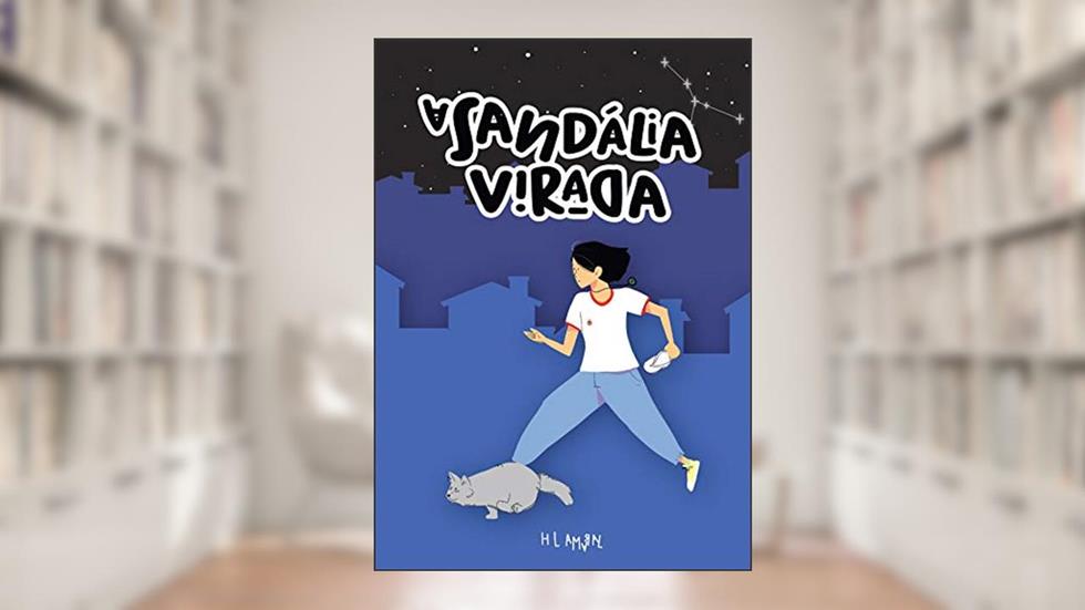 A Sandália Virada, do autor H.L. Amaral