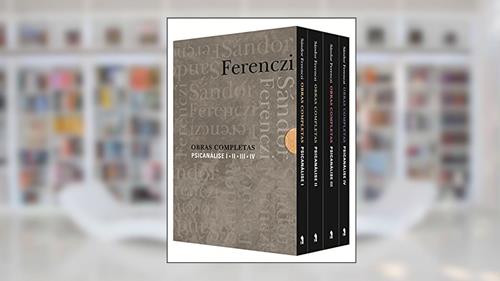 Capa de Obras Completas - Psicanálise - Box 4 Volumes: Psicanálise - Box 4 Volumes, do autor Sándor Ferenczi