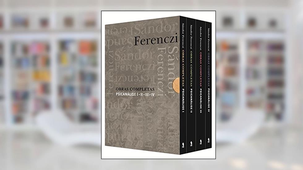 Obras Completas - Psicanálise - Box 4 Volumes: Psicanálise - Box 4 Volumes, do autor Sándor Ferenczi