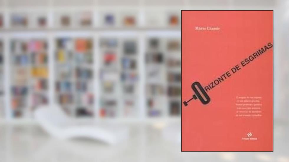 Horizonte de Esgrimas, do autor Mário Chamie
