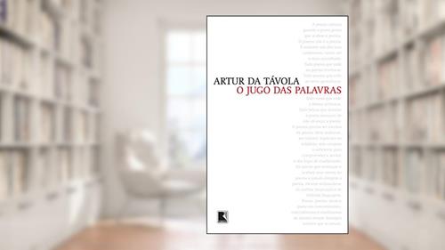 Capa de O jugo das palavras, do autor Artur Da Tavola