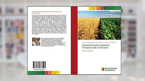 Capa de Caracterização Espectro-Temporal de Cultivares: Arroz Irrigado, do autor Cassiane Jrayj de Melo Victoria Bariani; Nelson M. V. Bariani