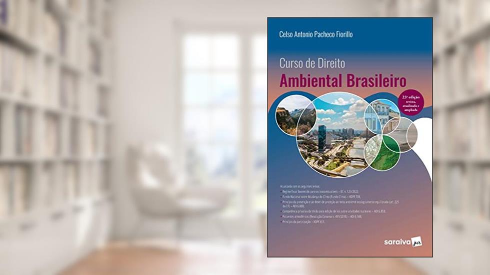 Curso De Direito Ambiental Brasileiro - 23ª edição 2023, do autor Celso Fiorillo