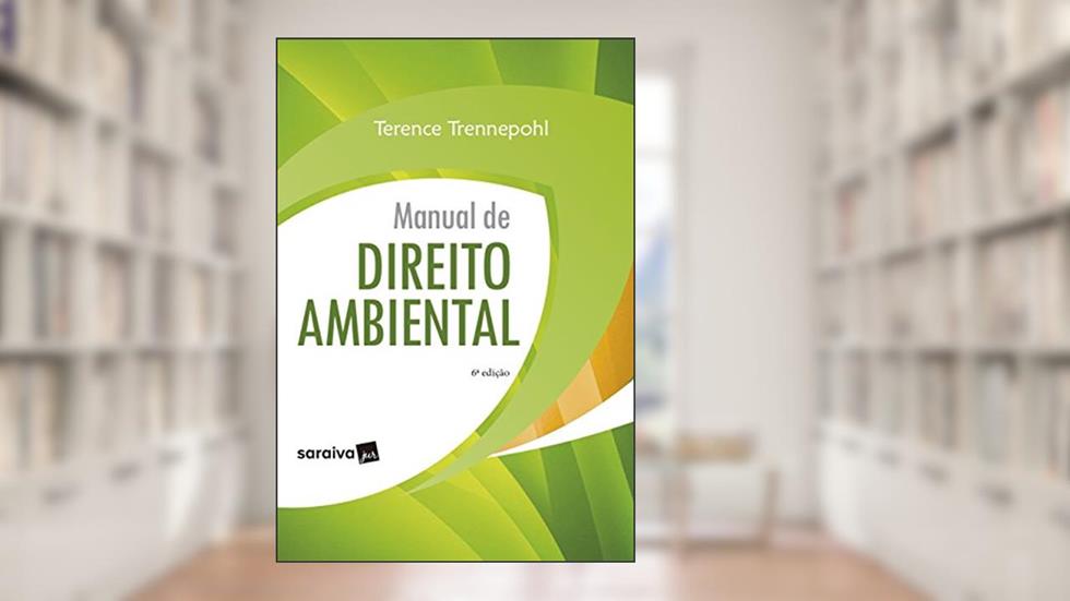 Manual De Direito Ambiental, do autor Terence Trennepohl