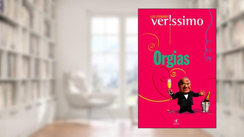 Orgias, do autor Luis Fernando Verissimo