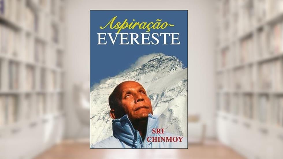 Aspiracao-Evereste, do autor Sri Chinmoy