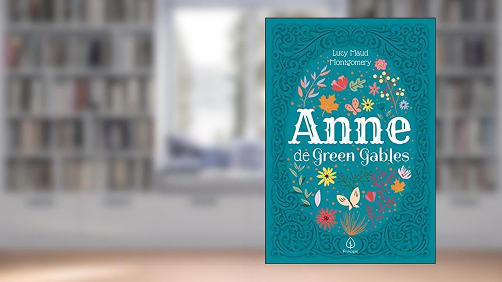 Anne de Green Gables, do autor Lucy Maud Montgomery