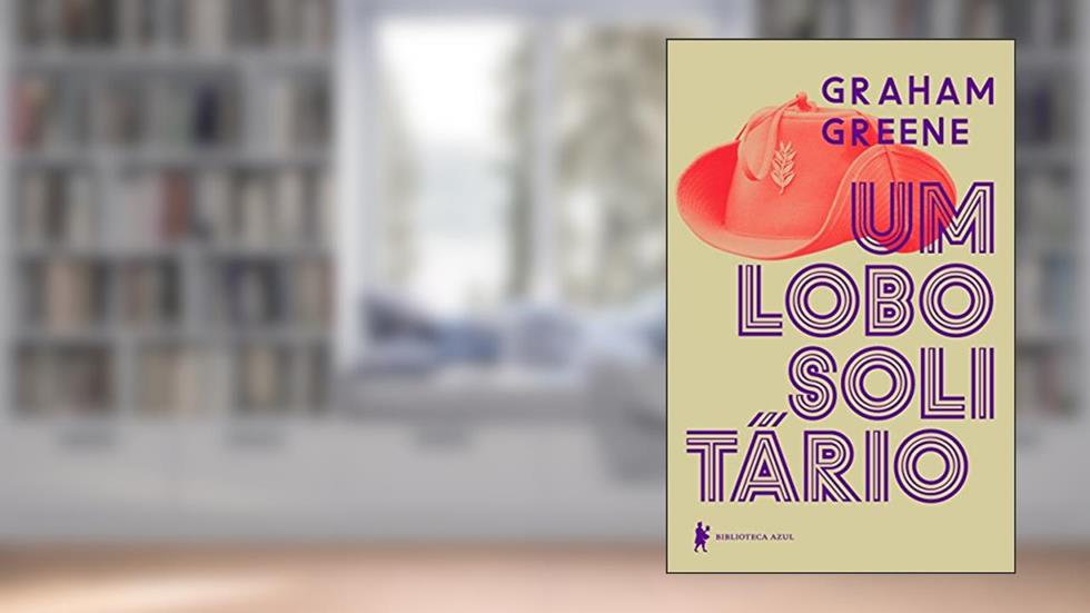 Um lobo solitário, do autor Graham Greene