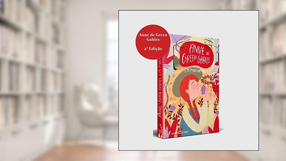 Anne de Green Gables, do autor L. M. Montgomery