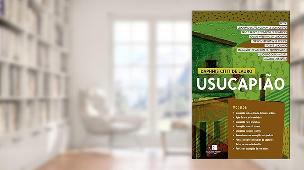 Usucapião, do autor Daphnis Citti De Lauro