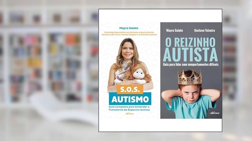 Kit SOS Autismo + O Reizinho Autista, do autor Mayra Gaiato