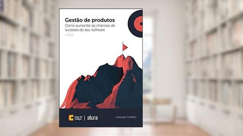 Capa de Gestão de produtos de software: Como aumentar as chances de sucesso do seu software, do autor Joaquim Torres