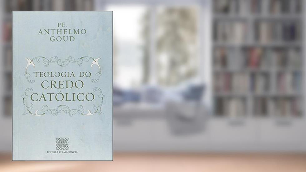 Teologia do Credo Católico, do autor Giovanni Scarameli