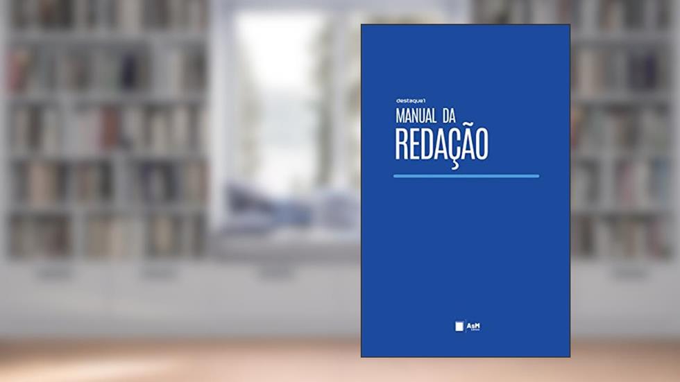 MANUAL DA REDAÇÃO, do autor DESTAQUE 1 COORD.