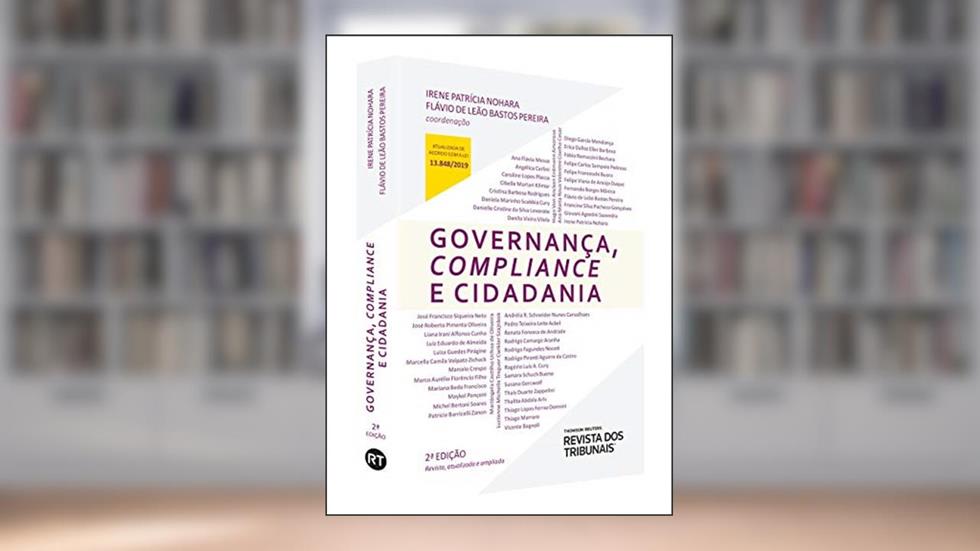 Governança, Compliance e Cidadania - 2ª Edição (2019), do autor Flávio De Leão Bastos Pereira Coords.: Irene Patrícia Nohara