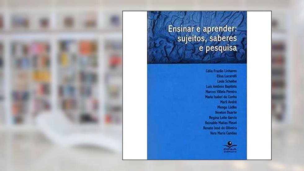 ensinar e aprender: sujeitos, saberes e pesquisa, do autor vera maria candau (coord.)