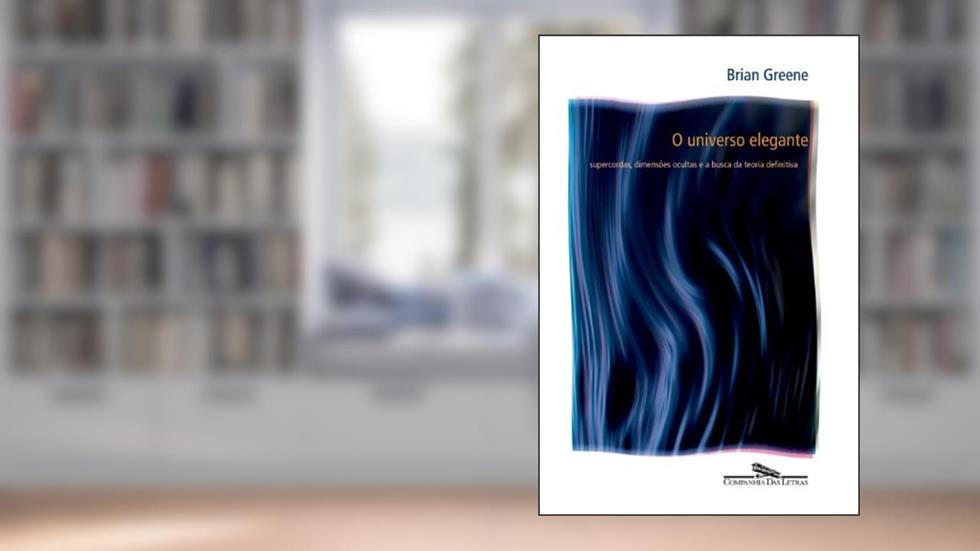 O universo elegante, do autor Brian Greene
