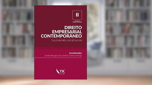 Capa de Direito Empresarial Contemporâneo - Tulio Ascarelli no Século XXI, do autor Danilo Borges (coord.) Araujo