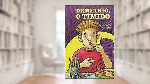 Capa de Demétrio, o Tímido, do autor Luiz Antonio Aguiar