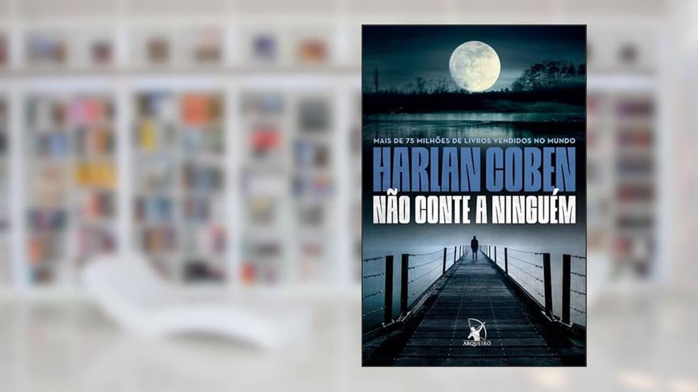 Não conte a ninguém, do autor Harlan Coben