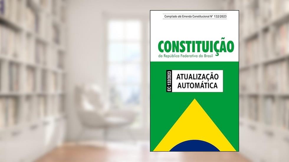 Constituição Federal da República do Brasil: Atualização automática das emendas constitucionais, do autor Senado Federal