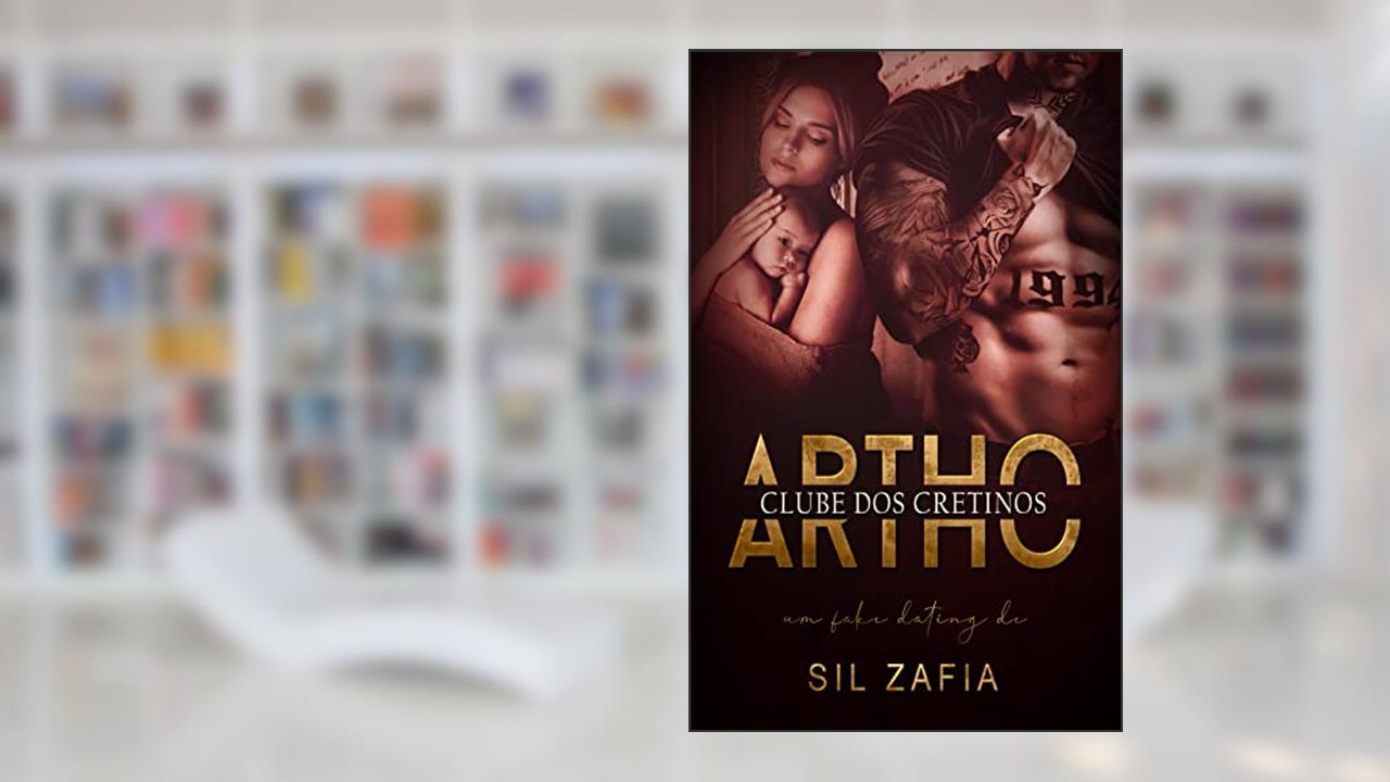ARTHO : Série Clube dos Cretinos, do autor Sil Zafia; Jussara Manoel