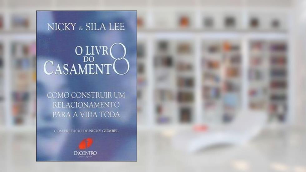 O Livro do Casamento, do autor Nicky Lee; Sila Lee