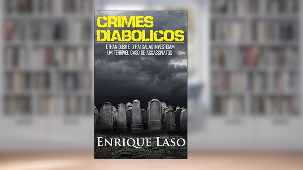 Crimes Diabólicos, do autor Enrique Laso