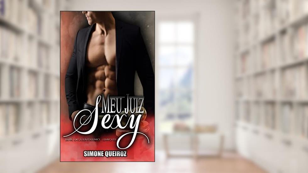 Meu Juiz Sexy : livro 2, do autor Simone Queiroz