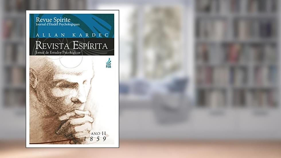 Revista Espírita: ano Segundo: 1859, do autor Allan Kardec