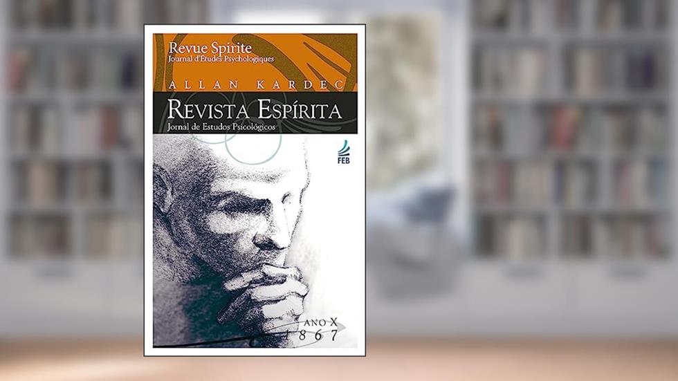 Revista Espírita: ano Décimo: 1867, do autor Allan Kardec