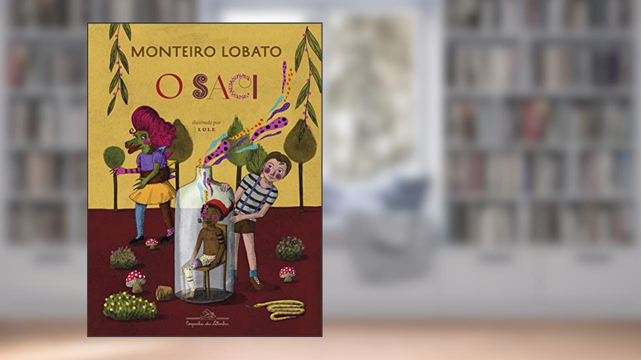 O saci (edição de luxo), do autor Monteiro Lobato