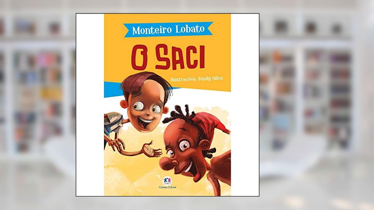 Capa de O Saci, do autor Monteiro Lobato