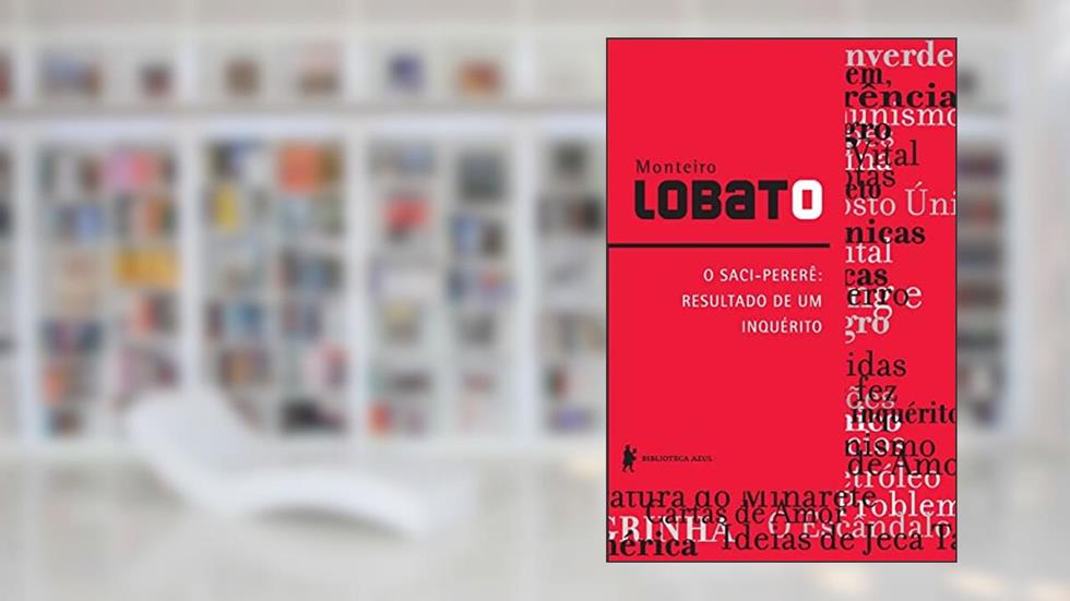 O Saci Pererê: O resultado de um inquérito, do autor Monteiro Lobato