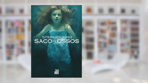 Capa de Saco de ossos, do autor Stephen King