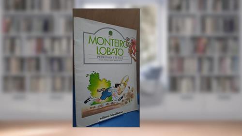 Capa de Pedrinho e o Saci - Col. Rocambole, do autor Monteiro Lobato