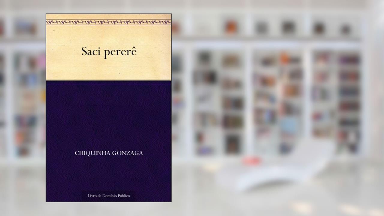 Capa de Saci pererê, do autor Chiquinha Gonzaga
