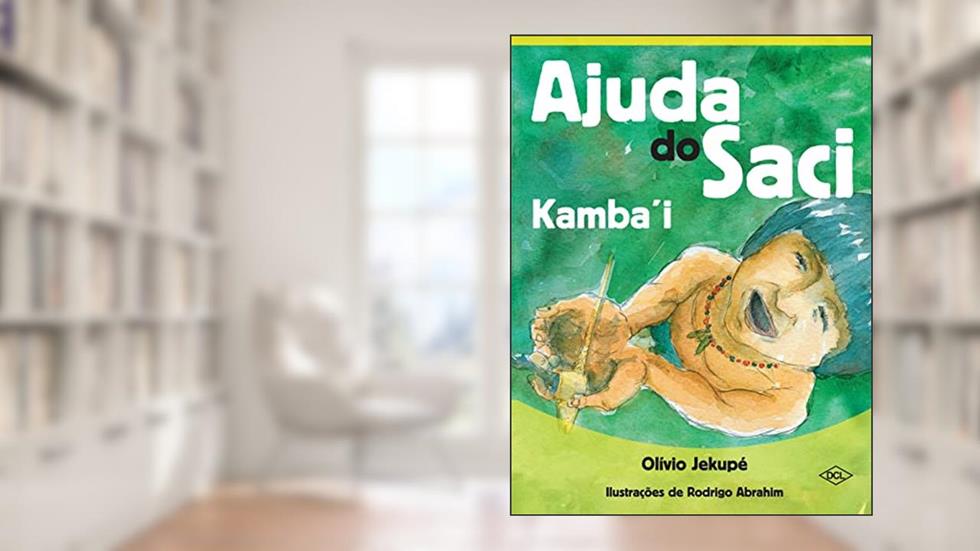 Ajuda do saci kamba'i, do autor Olivio Jekupe
