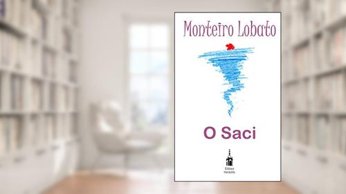 Capa de O Saci, do autor Monteiro Lobato