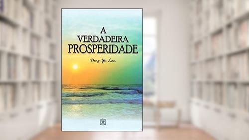 Capa de A Verdadeira Prosperidade, do autor Dong Yu Lan