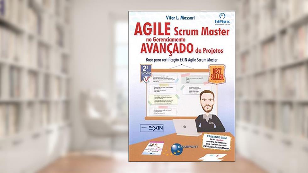 Agile Scrum Master no Gerenciamento Avançado de Projetos, do autor Vitor L. Massari