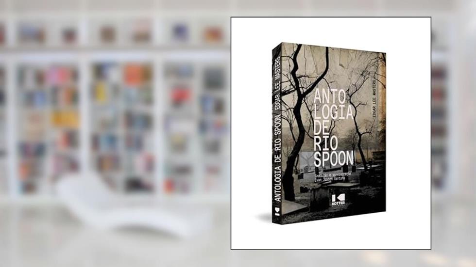 Antologia de Rio Spoon, do autor Edgar Lee Masters