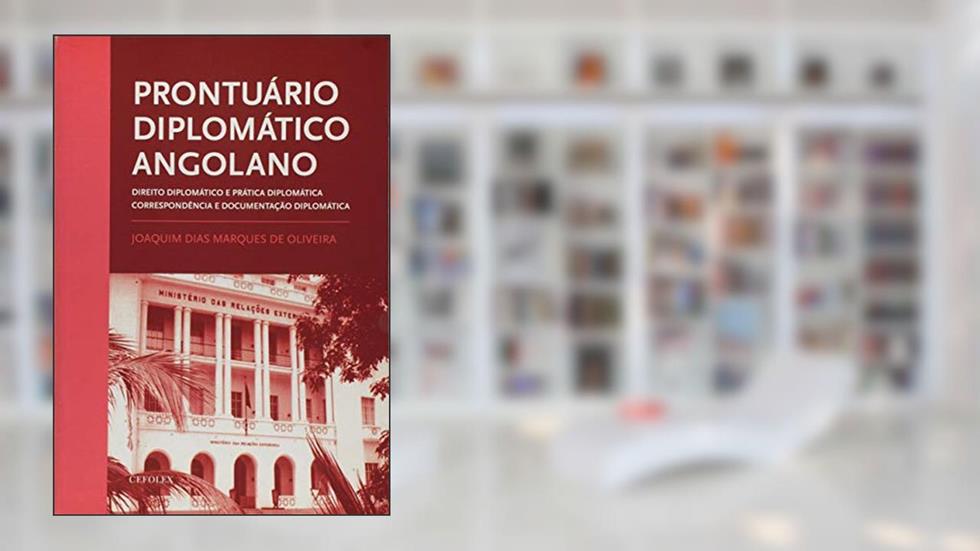 Prontuário Diplomático Angolano, do autor Joaquim Dias Marques de Oliveira